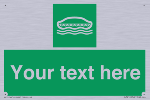 Custom sign safe condition Lifeboat